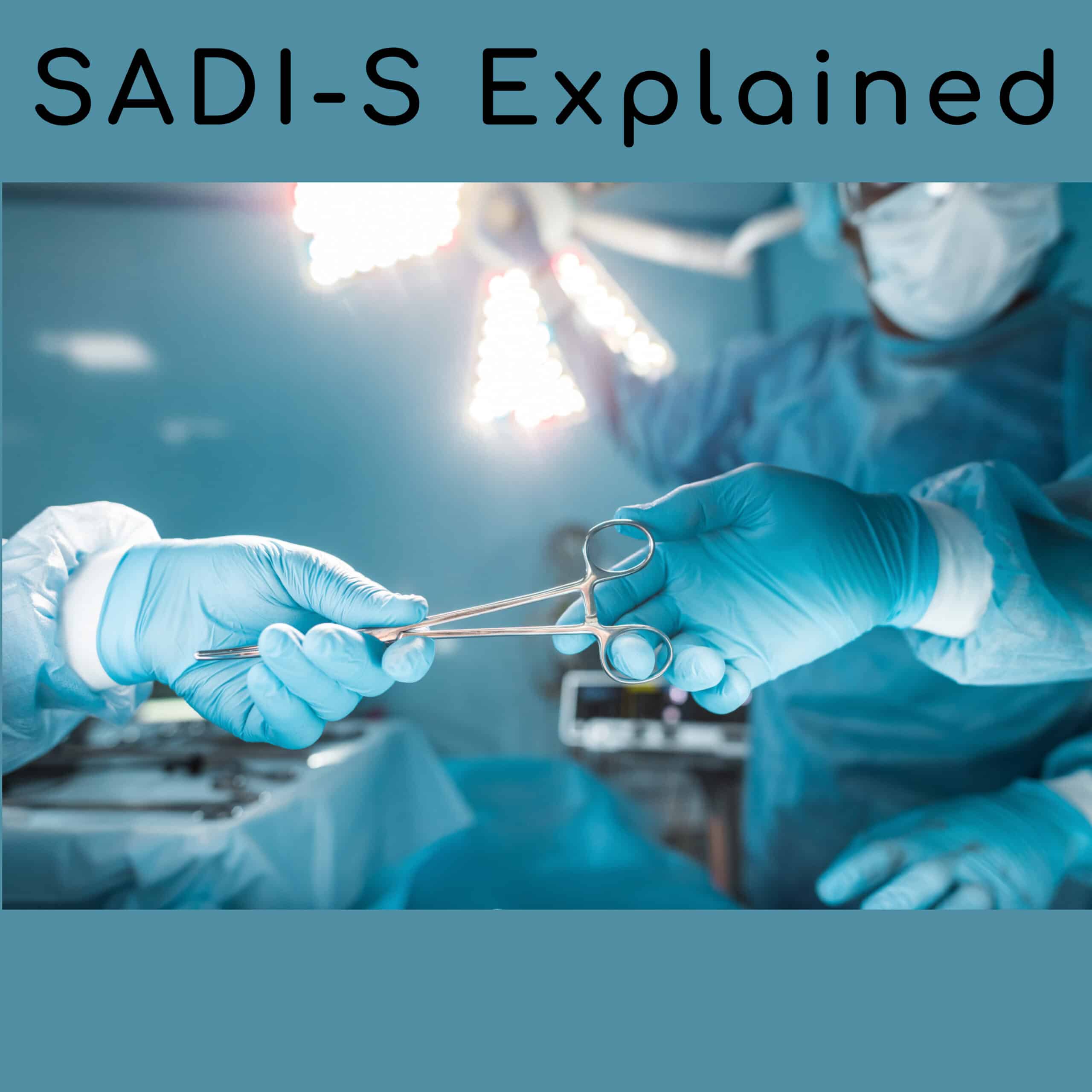 sadi-s surgery explained